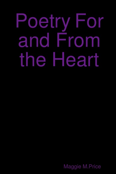 Poetry For and From the Heart