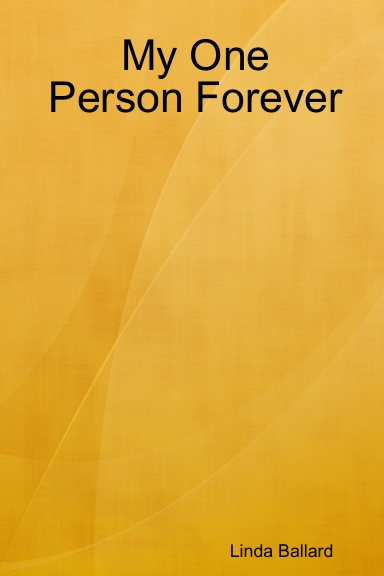 My One Person Forever