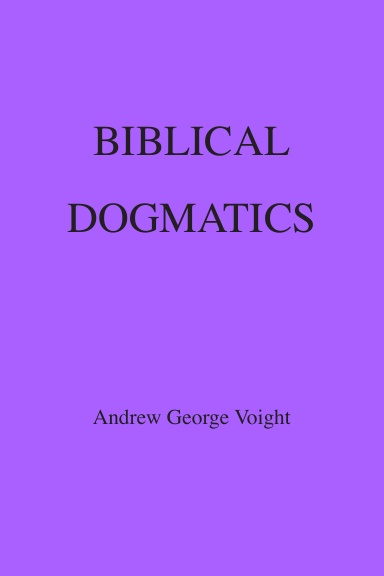 Biblical Dogmatics