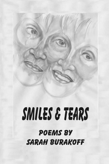 Smiles and Tears