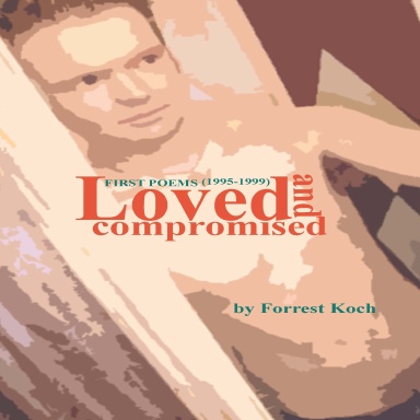 Loved and Compromised