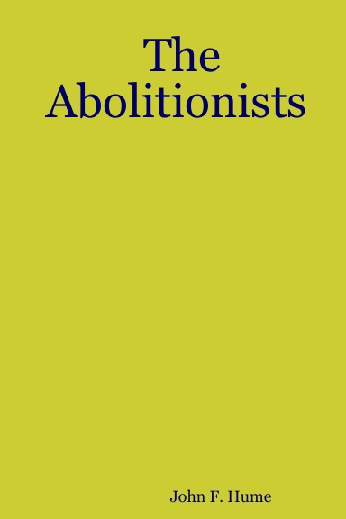 The Abolitionists