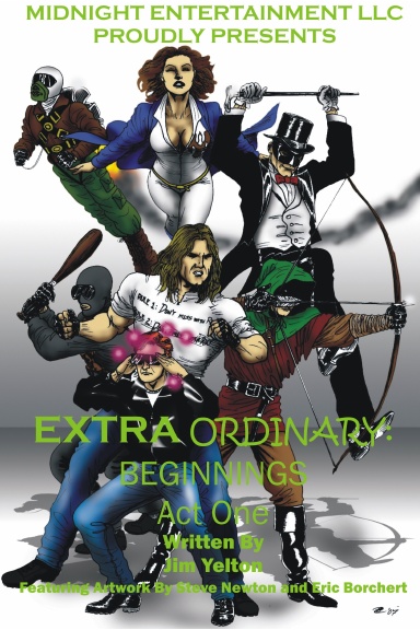 Extra Ordinary: Beginnings Act One