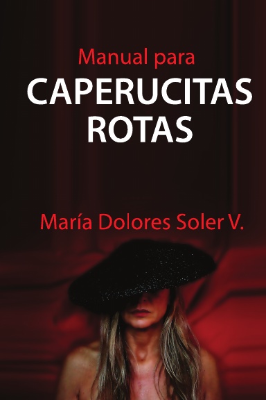 Manual para Caperucitas Rotas