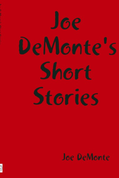 Joe DeMonte's Short Stories