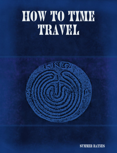 How To Time Travel