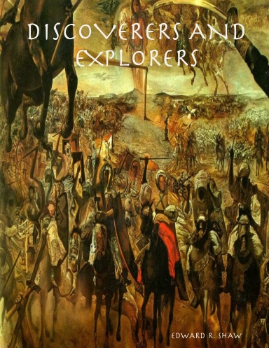 DISCOVERERS AND EXPLORERS