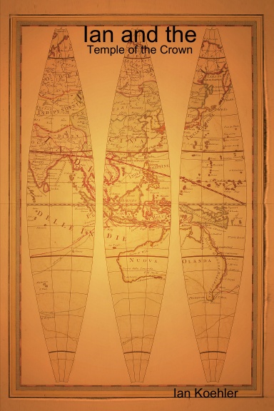 Ian and the: Temple of the Crown