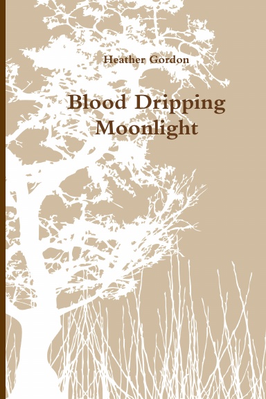 Blood Dripping Moonlight
