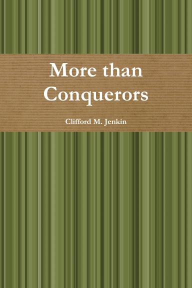 More than Conquerors