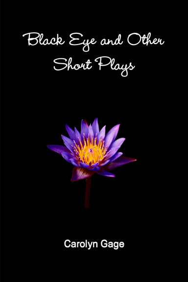 Black Eye and Other Short Plays