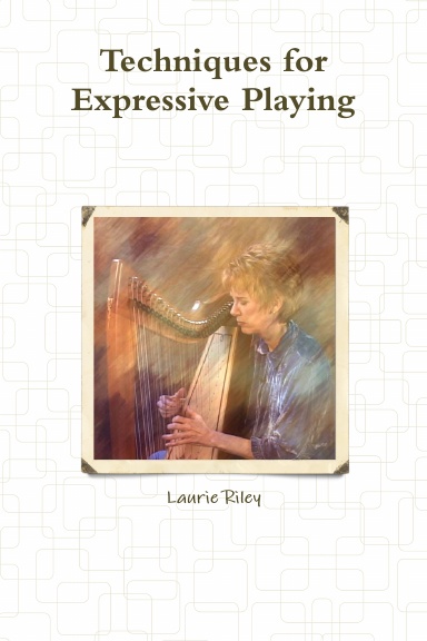 Techniques for Expressive Playing