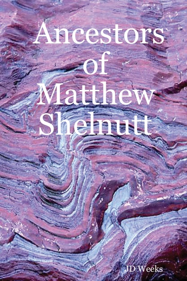 Ancestors of Matthew Shelnutt