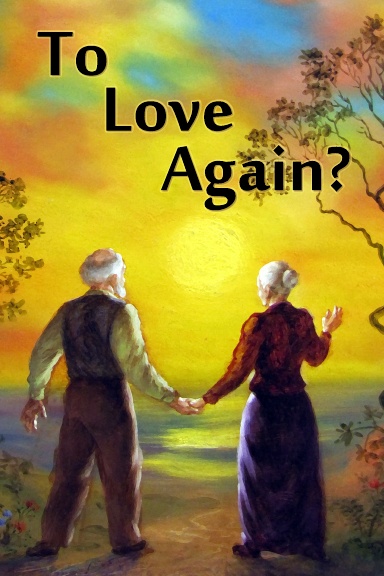 To Love Again?