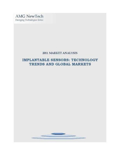 Implantable Sensors: Technology Trends and Global Markets