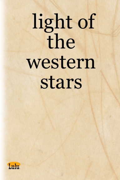 light of the western stars