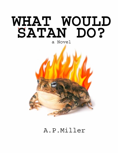 What Would Satan Do?