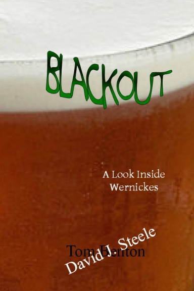Blackout: A Look Inside Wernickes