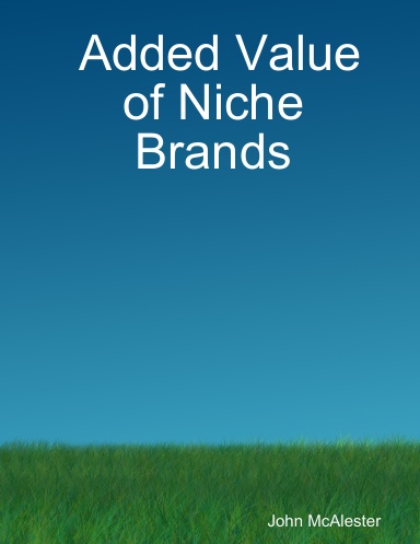 Added Value of Niche Brands