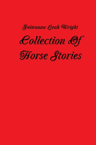 Collection Of Horse Stories