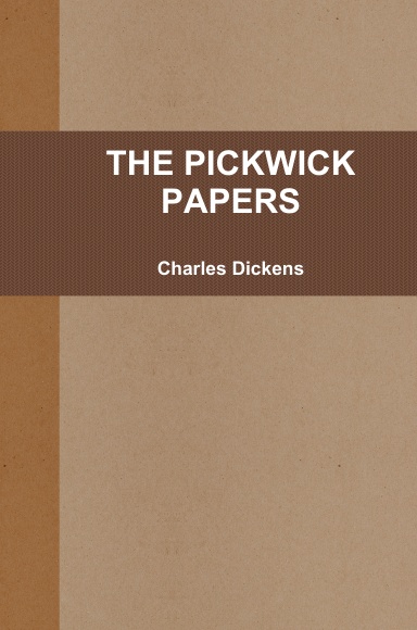 THE PICKWICK PAPERS