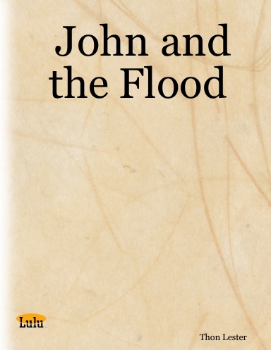 John and the Flood