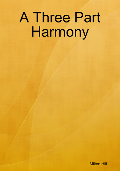 A Three Part Harmony