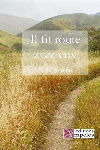 Il fit route avec eux