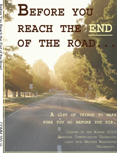 Before You Reach the End of the Road