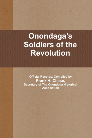 Onondaga's Soldiers of the Revolution