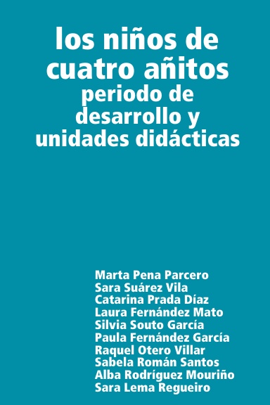 los niños de cuatro añitos: periodo de desarrollo y unidades didácticas