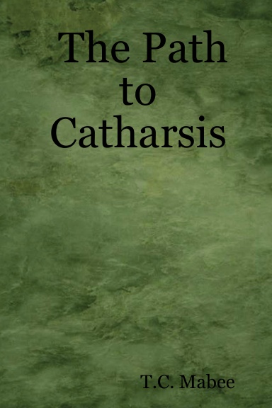 The Path to Catharsis
