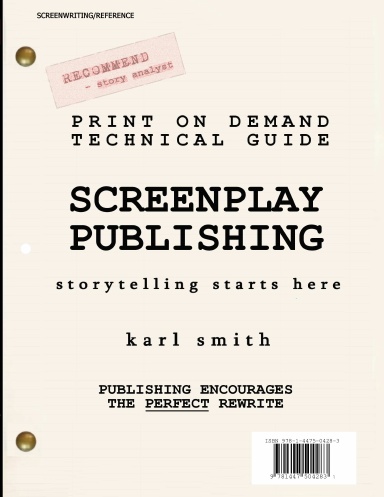 Print-on-demand Technical Guide: Screenplay Publishing