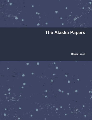 The Alaska Papers