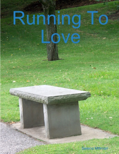 Running To Love
