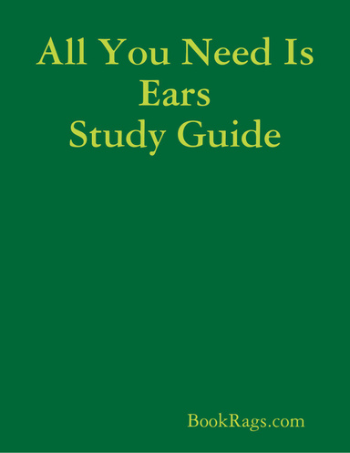 All You Need Is Ears Study Guide