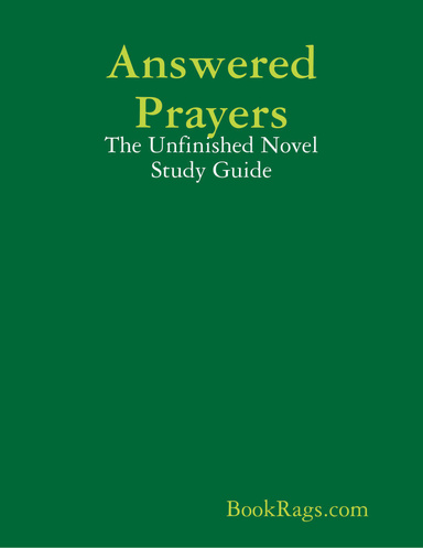 Answered Prayers: The Unfinished Novel Study Guide