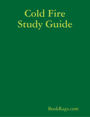 Cold Fire Study Guide