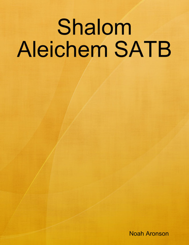 Shalom Aleichem SATB