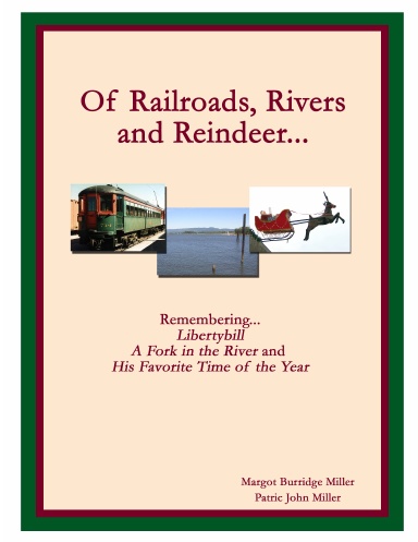 Of Railroads, Rivers and Reindeer