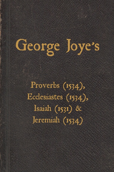 George Joye's Proverbs, Ecclesiastes, Isaiah & Jeremiah