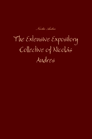 The Extensive Expository Collective of Nicolás Andres