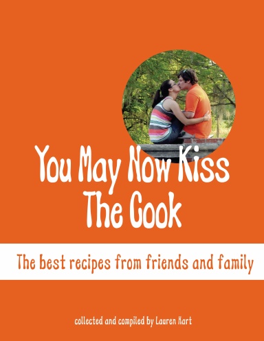 You May Now Kiss The Cook