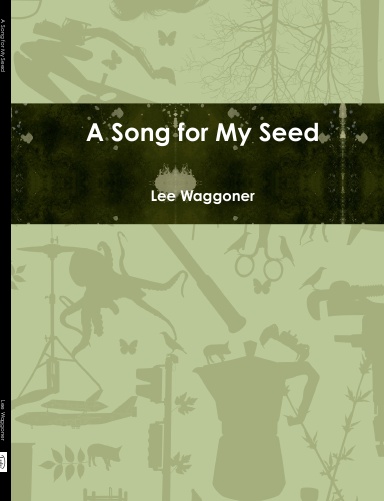 A Song for My Seed