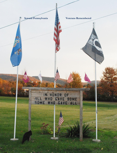 Seward Pennsylvania 		Veterans Remembered 	November 11, 2009