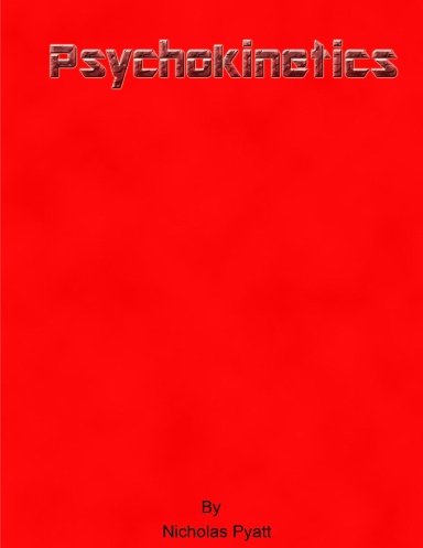 Psychokinetics