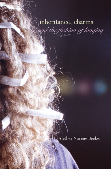 Inheritance, Charms, and the Fashion of Longing