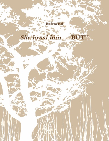 she loved him.....but