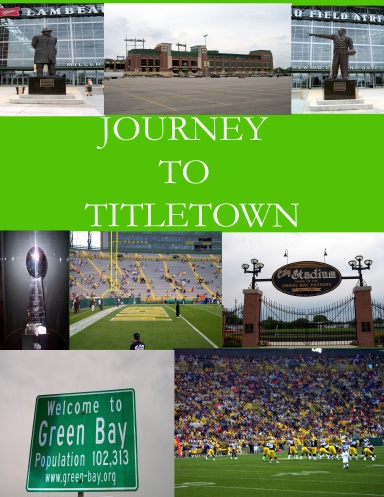 Journey To Titletown