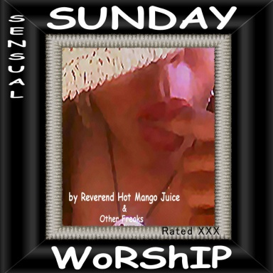 Sensual Sunday Worship